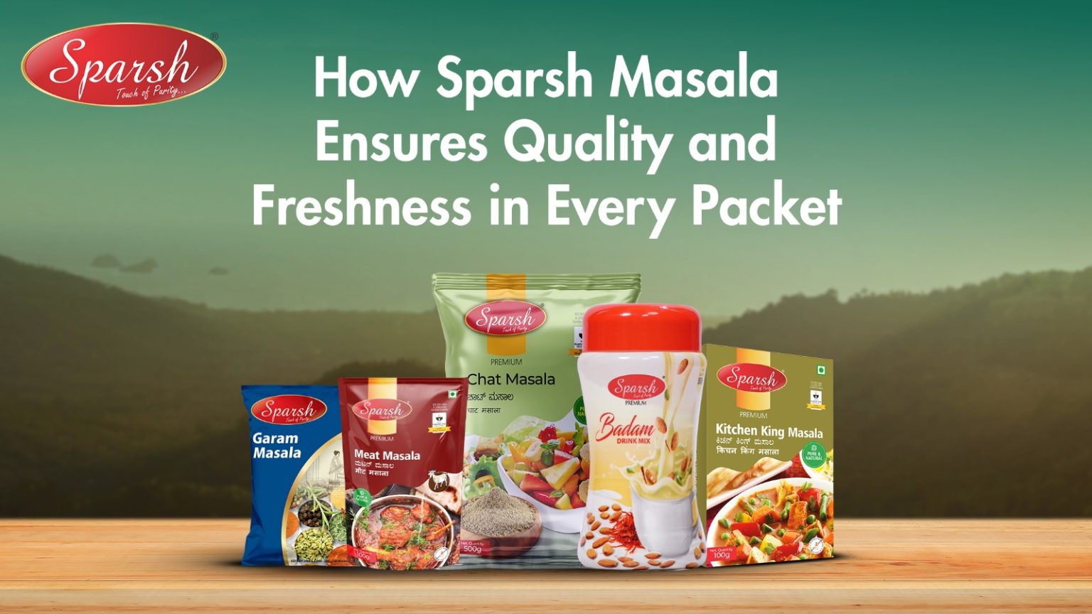 How Sparsh Masala Ensures Quality and Freshness in Every Packet