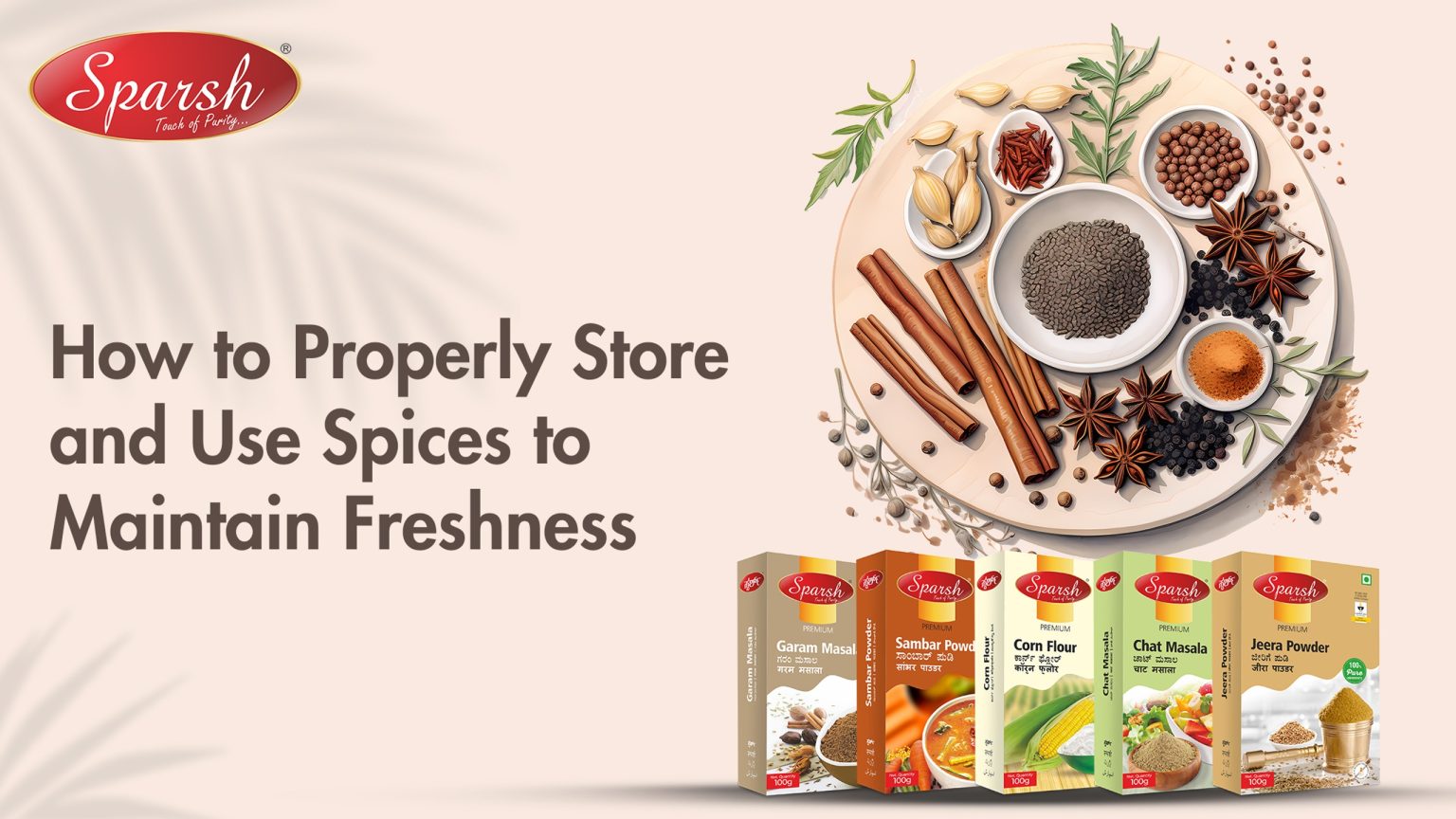 How to Properly Store and Use Spices to Maintain Freshness