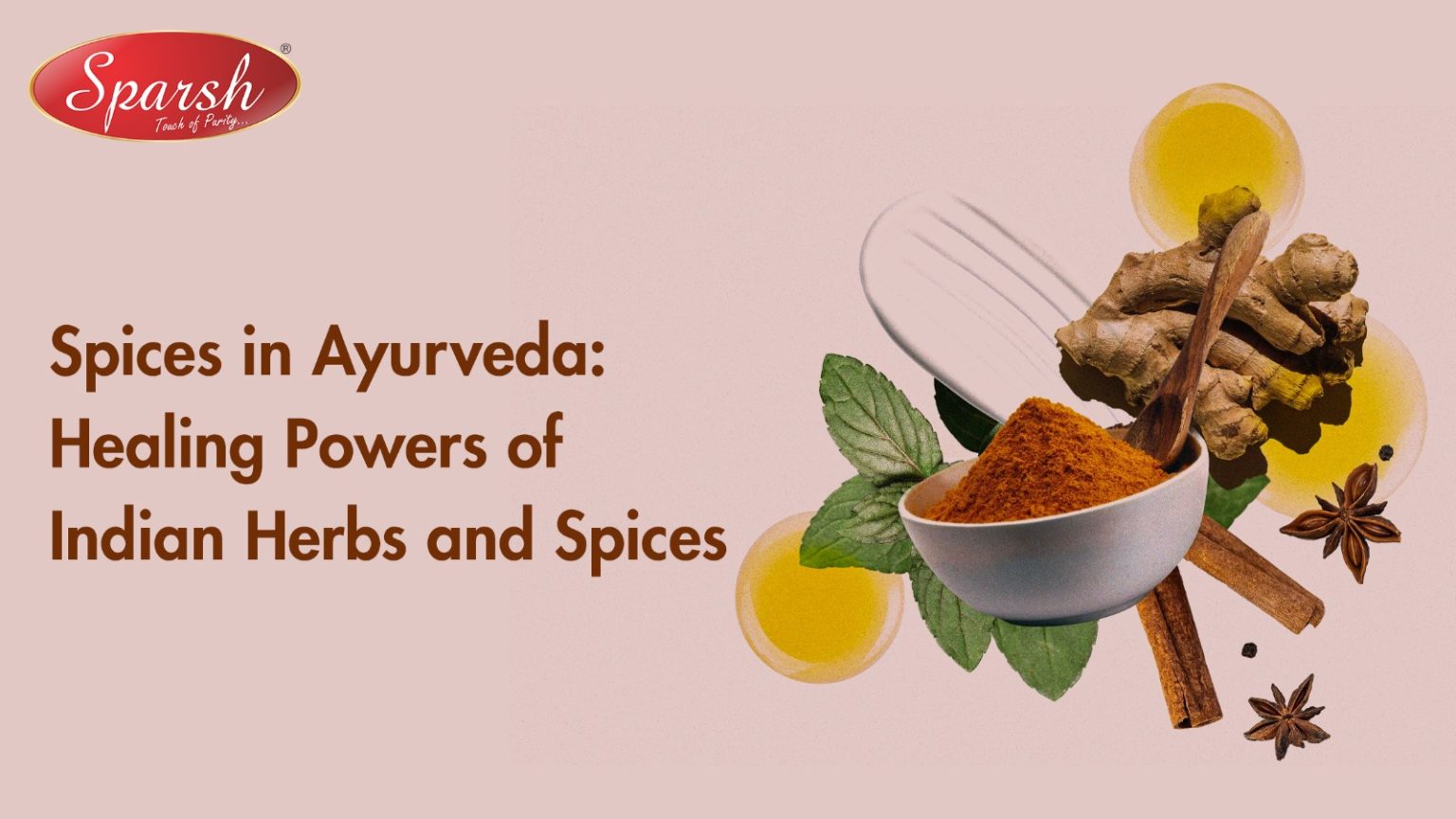 Spices in Ayurveda Healing Powers of Indian Herbs and Spices