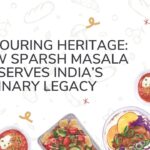 Savouring Heritage How Sparsh Masala Preserves India’s Culinary Legacy