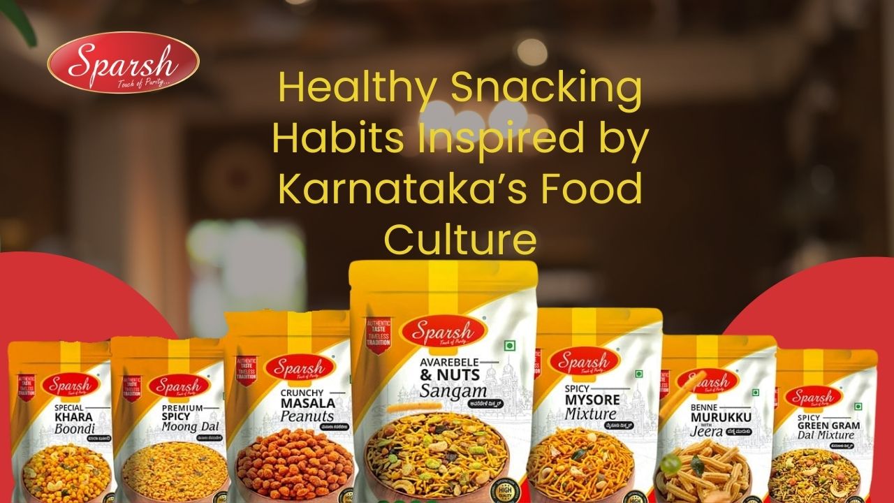 Healthy Snacking Habits Inspired by Karnataka’s Food Culture