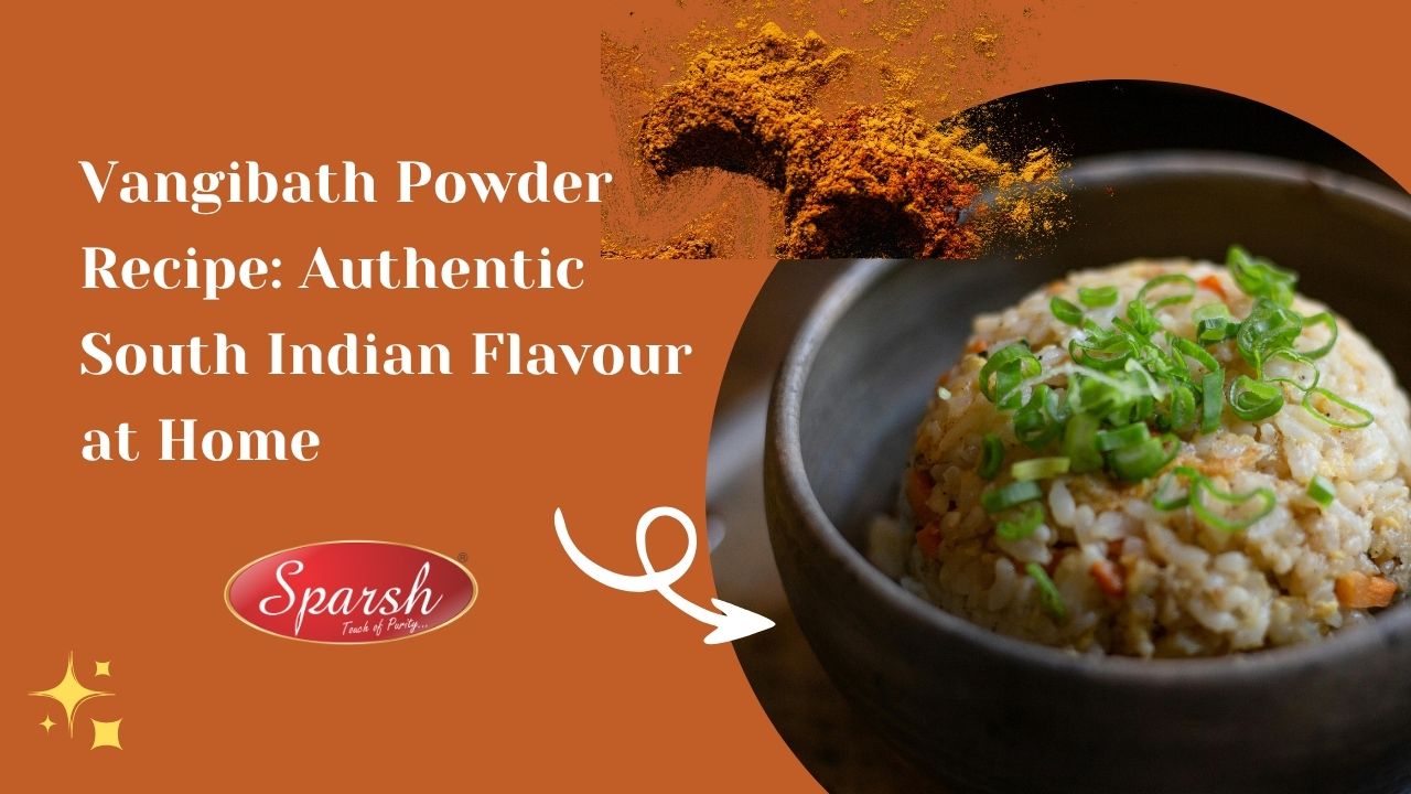 Vangibath Powder Recipe: Authentic South Indian Masala at Home