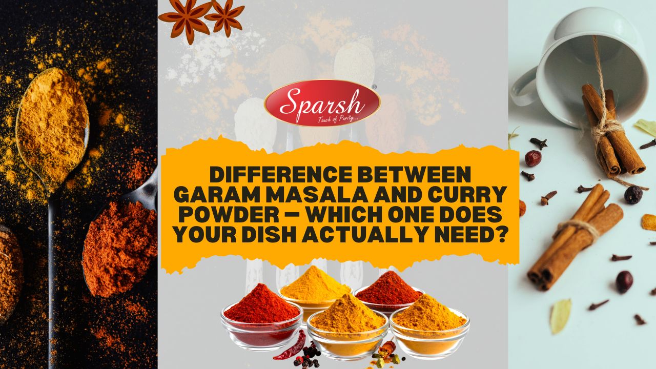 Difference Between Garam Masala and Curry Powder – Which One Does Your Dish Actually Need?