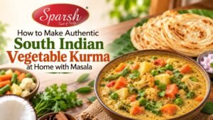 south-indian-vegetable-kurma-recipe-sparsh-masala.